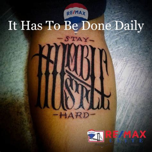 Stay Humble Hustle Hard Tattoo Ideas Stay Humble Hustle Hard Tattoo Ideas