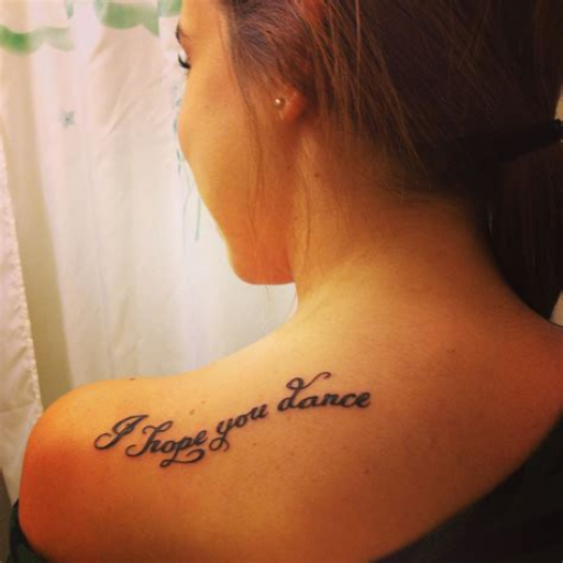 I Hope You Dance Tattoo Ideas I Hope You Dance Tattoo Ideas