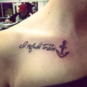 I Refuse to Sink Tattoo Ideas I Refuse to Sink Tattoo Ideas