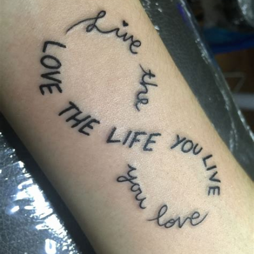 Live the Life You Love Tattoo Ideas Live the Life You Love Tattoo Ideas