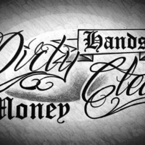 Dirty Hands Clean Money Tattoo Ideas Dirty Hands Clean Money Tattoo Ideas
