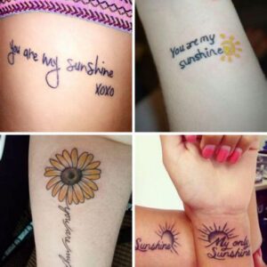 You Are My Sunshine Tattoo Ideas You Are My Sunshine Tattoo Ideas